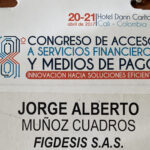 8º Congreso de Acceso a Servicios Financieros y Medios de pago – Asobancaria.